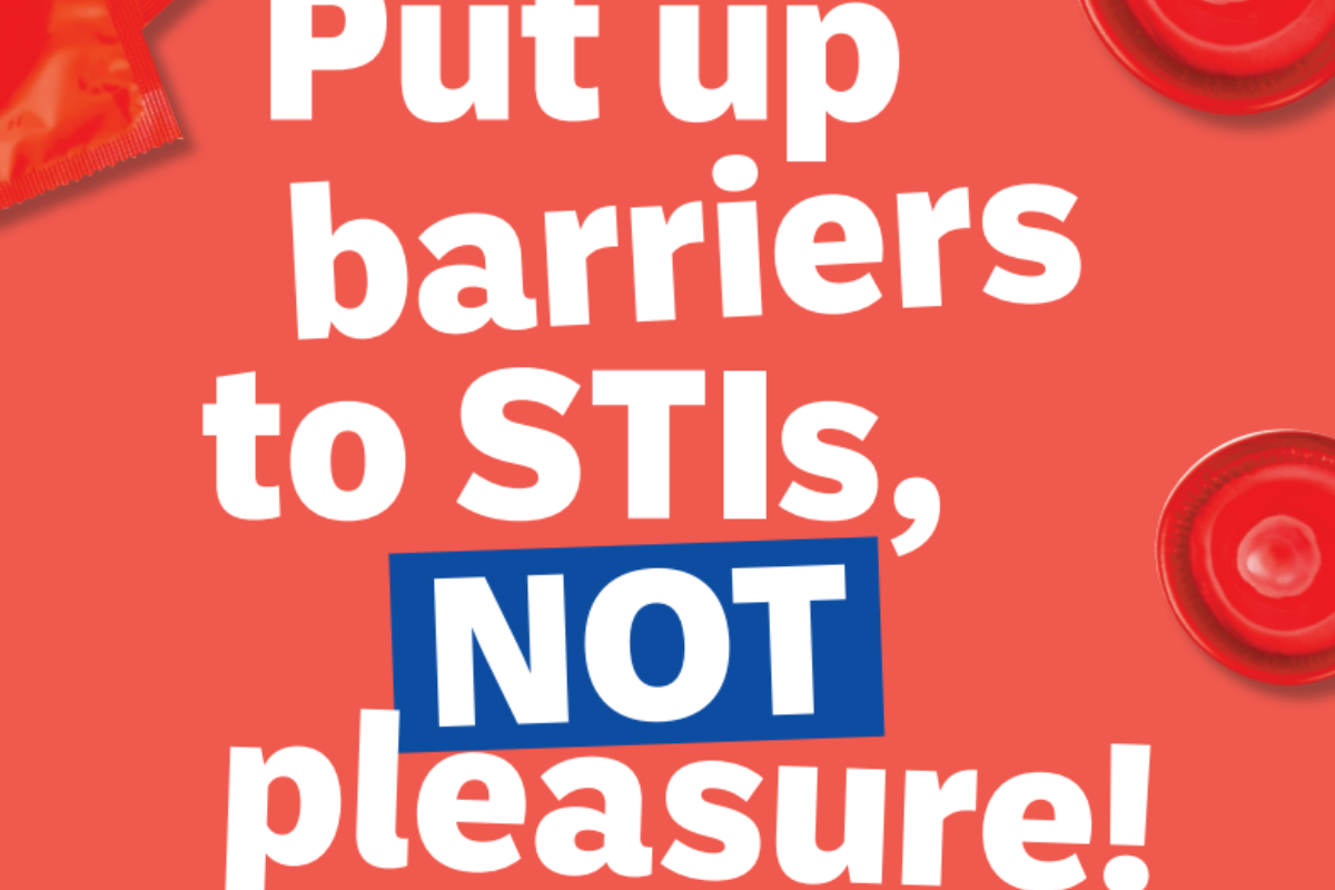 Put up barriers to STIs, not pleasure Poster